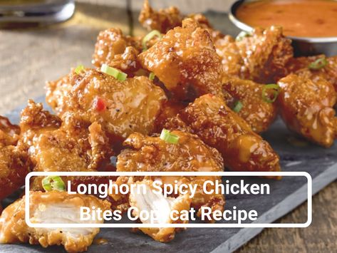 Longhorn Spicy Chicken Bites Copycat Recipe July 23, 2022 - Tannat Wine & Cheese Copycat Longhorn Chicken Bites, Copycat Longhorn Spicy Chicken Bites, Longhorn Spicy Chicken Bites Sauce, Long Horn Spicy Chicken Bites Recipe, Longhorn Chicken Bites, Longhorn Restaurant Recipes, Longhorn Spicy Chicken Bites, Longhorn Spicy Chicken Bites Recipe, Longhorn Steakhouse Recipes