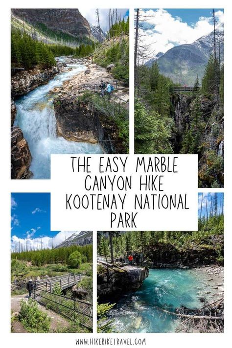 The easy Marble Canyon hike in Kootenay National Park Canada Camping, Kootenay National Park, Marble Canyon, Bike Travel, Icefields Parkway, Canada National Parks, South Of The Border, Bike Trips, Canadian Rockies