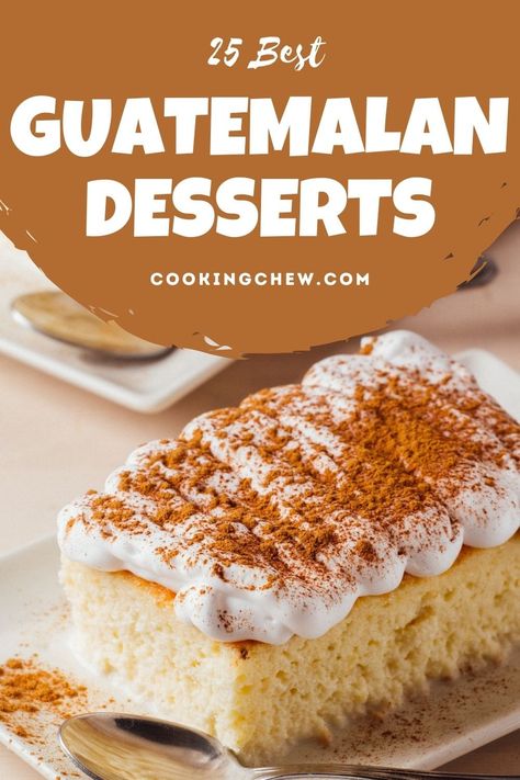 Are you trying to find the best Guatemalan Desserts? We've rounded up 25 easy Guatemalan Desserts we hope will inspire you. The only question is which dessert recipe you will choose to make first? Guatemalan Desserts, Guatamalan Recipes, Hispanic Desserts, Tres Leches Recipe, Squash Cakes, Guatemalan Recipes, 3 Ingredient Desserts, American Desserts, Banana Dessert