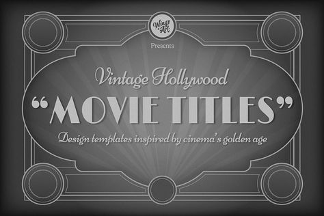 Hollywood Movie Title Templates #Movie#Hollywood#Title#Illustrations Title Template, Old Hollywood Aesthetic, Hollywood Aesthetic, Old Hollywood Movie, Vintage Film Camera, Hollywood Theme, Black And White Movie, Hollywood Movie, Title Design