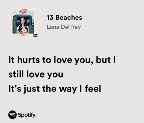 Spotify Quotes, Musica Spotify, Songs That Describe Me, Relatable Lyrics, Lana Del Rey Lyrics, Meaningful Lyrics, Song Lyric Quotes, Spotify Lyrics, Lyrics Aesthetic