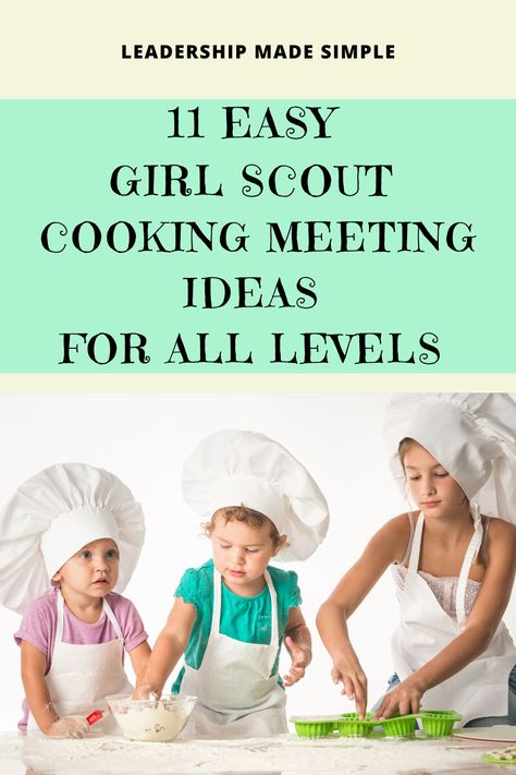 11 Easy Girl Scout Cooking Meeting Ideas for All Levels First Girl Scout Meeting Ideas, March Girl Scout Meeting Ideas, Girl Scout Cadette Meeting Ideas Fun, Girl Scout Meeting Activities, Girl Scout Friendsgiving, Girl Scout Activity Ideas, Girl Scouts Activities, Girl Scout Meeting Ideas, Led Girls