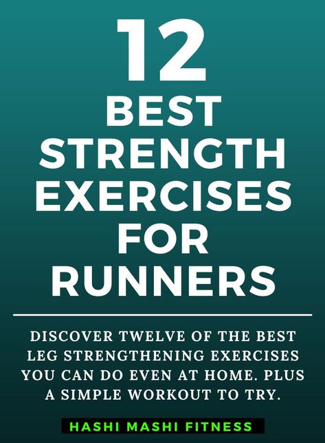 12 Best Leg Strengthening Exercises for Runners + Workout.

Running is a great way to get fit and lose weight.

If you want to get better at running, you need to run more, which is the very essence of the law of training specificity.

That said, strength training is also beneficial for runners.

Strengthening your legs will help improve your speed and endurance and can prevent injury.

In this article, I suggest the 12 best leg strengthening exercises for runners plus a home workout. Strength Exercises For Runners, Leg Strength Workout, Get Better At Running, Weekly Gym Workouts, Strength For Runners, Cross Training For Runners, Leg Strengthening Exercises, Exercises For Runners, Runners Workout