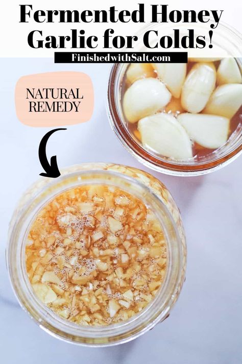 Fermented Honey Garlic has numerous health benefits, is easy to make and a great home remedy to have ready during cold and flu season to boost your immune system! It's a wonderful natural remedy for a cough and sore throat among many other things! #finishedwithsalt #natural #coldremedy #homemade #fermented #honey #garlic #healthy | finishedwithsalt.com Fermented Honey Garlic For Colds, Garlic For Colds Remedies, Honey Garlic For Colds, Garlic For Sore Throat, All Natural Cough Remedy, Honey And Garlic Remedy, Garlic And Honey Remedy, Garlic In Honey, Garlic And Honey Benefits