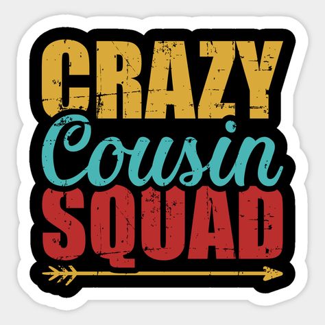 Family Reunion Quotes, Cousins Funny, Friends Forever Pictures, Cousin Squad, Crazy Cousins, Happy Birthday Cousin, Cousin Quotes, Cousin Gifts, Baby Pregnancy