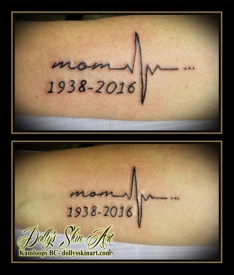 mom heartbeat black linework lettering font dates 1938 2016 memorial matching sisters tattoo kamloops dolly's skin art Memorial Tattoos Mom, Ekg Tattoo, Zodiak Leo, Memorial Tattoo Quotes, Rip Tattoo, Sisters Tattoo, Heartbeat Tattoo, Remembrance Tattoos