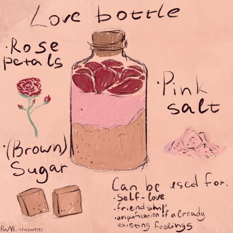 Self Love Potion Recipe Witchcraft, Love Jar Witchcraft, Love Potion Ingredients, Easy Jar Spells For Beginners, Witchy Love Spells, Witch Craft Spells Love, Love Bottle Spell, How To Make Pink Salt Witchcraft, Love Potions Witchcraft