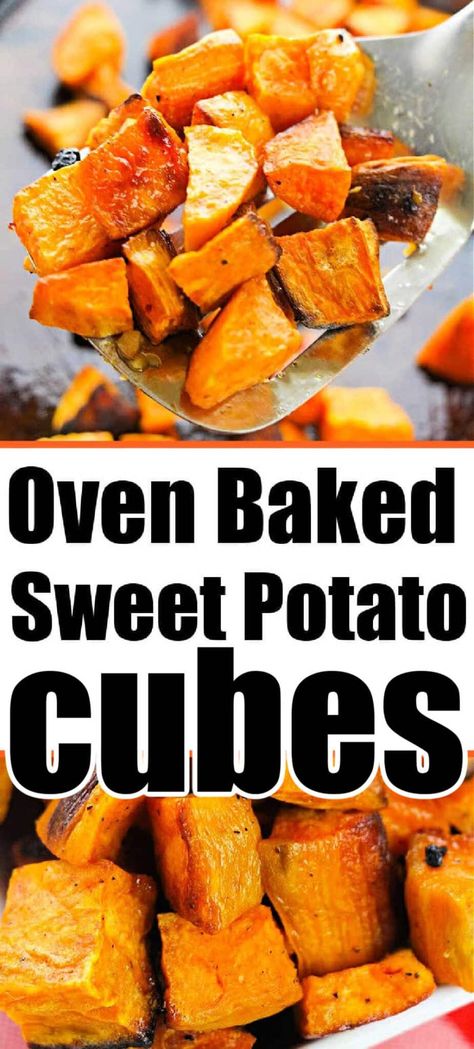 Sweet potato cubes oven baked are a great healthy and sweet side dish. Crispy on the outside and tender bites on the inside we love. Baked Sweet Potato Bites, Baked Sweet Potato Cubes, Baked Sweet Potato Oven, Sweet Potato Cubes, Roasted Sweet Potato Cubes, Sweet Potato Oven, Potato Cubes, Oven Roasted Sweet Potatoes, Sweet Potato Recipes Baked