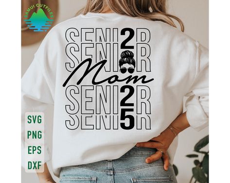 Senior Mom Shirts, Senior Mom Shirt, Senior Gifts, Senior Night, Mom Png, Cheer Mom, Mom Svg, Vinyl Projects, Mom Shirt