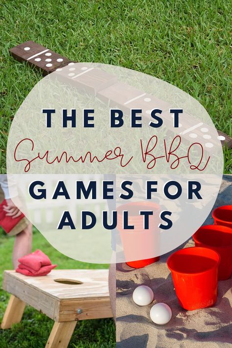 The Best Summer BBQ Games for Adults - Peachy Party Backyard Party Adults, Outdoor 40th Birthday Party Backyards, Backyard Bbq Party Games, Bbq Games Outdoor, Summer Outdoor Party Games, Bbq Party Games For Adults, Adult Block Party Games, Outdoor Games For Parties, Cookout Activities For Adults