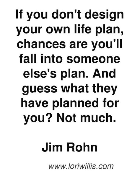 Jim Rohn Quotes, motivation, entrepreneur quote, plan your life Jim Rohn Quotes Motivation, Jim Rohn Quotes, Plan Your Life, Selfie Quotes, Entrepreneurship Quotes, Jim Rohn, Life Plan, Business Inspiration, Quotes Life