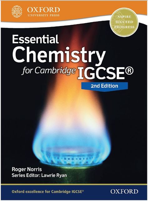 Free Download Essential Chemistry for Cambridge IGCSE (2nd Edition) By Roger Norris in pdf. https://chemistry.com.pk/books/essential-chemistry-for-cambridge-igcse-2e/ Chemistry Book Pdf, Chemistry Book, Chemistry Textbook, Cambridge Igcse, Book Essentials, Exam Success, O Levels, Student Book, Organic Chemistry