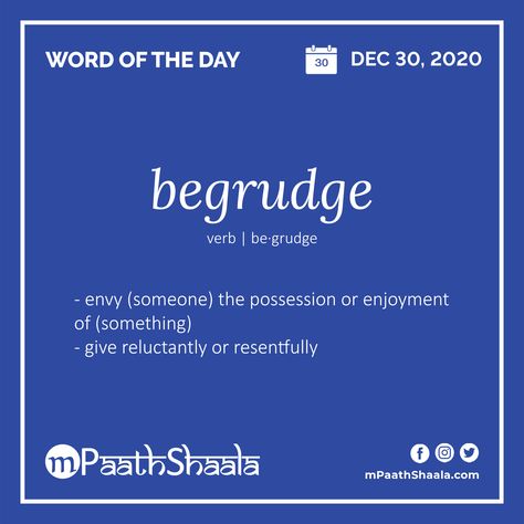 Definition, Pronunciation, Synonyms, Antonyms & Examples Sentences of begrudge – Word of the Day Essay Writing Examples, Uncommon Words, Essay Writing Skills, English Vocab, Interesting English Words, Good Vocabulary Words, Unusual Words, Good Vocabulary, Rare Words