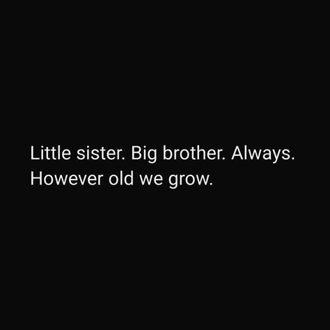 Lost Sister Aesthetic, Older Brother And Younger Sister Aesthetic, Older Siblings Aesthetic, Oldest Brother Aesthetic, Older Sibling Aesthetic, Youngest Sister Aesthetic, Younger Sister Aesthetic, Older Brother Little Sister Aesthetic, Siblings Aesthetic Brother And Sister