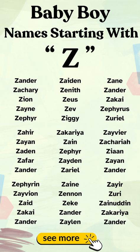 Explore zestful baby boy names starting with Z. Perfect names for your little prince.

#BabyNames  #ZNames Z Names Boys, Cool Male Names, Prince Names, Z Names, Z Baby Names, Male Names, Unisex Baby Names, Sweet Baby Names, Best Character Names