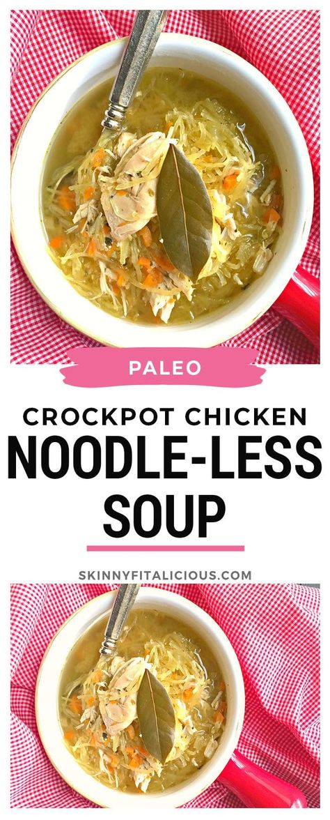 Paleo Crockpot Chicken, Chicken Soup Crockpot, Soup Paleo, Low Calorie Chicken, Low Carb Soup Recipes, Whole30 Chicken, Low Calorie Soup, Paleo Crockpot, Homemade Noodles