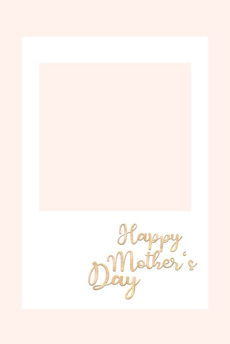 #freetoedit #mothersday #happymothersday #polaroid #background #backgrounds Polaroid Background, Mothers Day Card Template, Mother's Day Background, Wallpaper Iphone Lucu, Happy Birthday Text, Birthday Captions Instagram, Birthday Collage, Happy Birthday Wallpaper, Happy Birthday Template