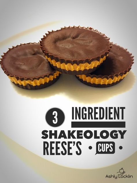 remove liners and enjoy Shakeology Desserts, Chocolate Shakeology Recipes, 21 Day Fix Desserts, 21 Day Fix Snacks, Healthy Peanut Butter Cups, Chocolate Shakeology, Chicken Tetrazzini, Beachbody Recipes, Reeses Cups