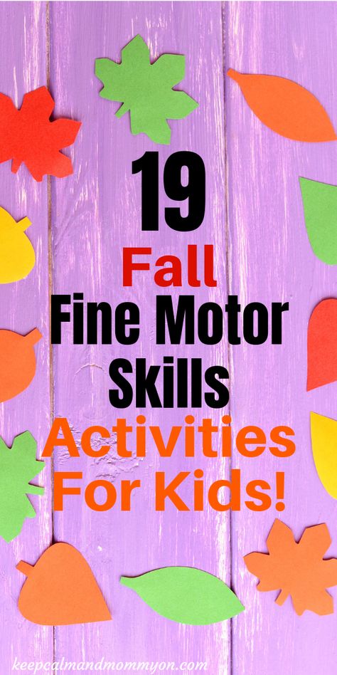 19 Fall Fine Motor Activities! Fine Motor Skills, Fall Activities For Kids, Activities For Preschoolers, Activities For Toddlers For Preschoolers Activities, Fall Fine Motor Activities, Sensory Processing Activities, Carnival Activities, Fall Activities For Toddlers, Preschool Fall, Fine Motor Activities For Kids, Fall Preschool Activities, Fall Lessons