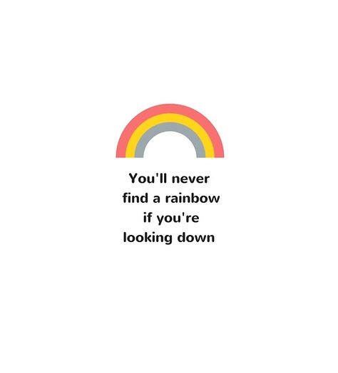 Quotes About Rainbows, Quotes Rainbow, Rainbow Quotes, Rainbow Quote, Quote Of The Week, Color Quotes, Quotes About Motherhood, Fitness Motivation Quotes, English Quotes