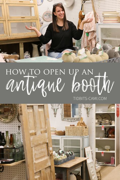 Check out our fun behind the scenes look into a new little business venture. Learn how to open up an antique booth with these helpful tips! #antiqueshopping Antique Booth Ideas Staging, Vendor Tips, Booth Display Ideas Diy, Antique Store Displays, Vintage Booth Display, Small Booth, Painted Vintage Furniture, Antique Booth Displays, Vintage Booth