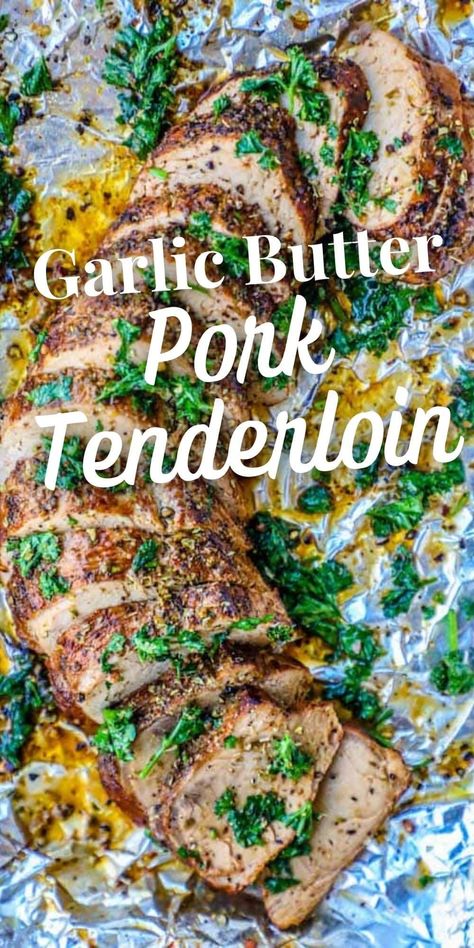 The Best Garlic Baked Pork Tenderloin Recipe Ever - The best baked pork tenderloin recipe ever with tons of garlic butter flavor, a crunchy crust, and tender, juicy meat in less than 40 minutes! #thebestgarlicbakedporktenderloinever #featured #maindishes #popular Garlic Butter Pork Tenderloin, Butter Pork Tenderloin, Buttery Garlic Sauce, Garlic Pork Tenderloin, Pork Tenderloin Oven, Easy Pork Tenderloin, Baked Pork Tenderloin, Garlic Baked, Pork Loin Roast Recipes