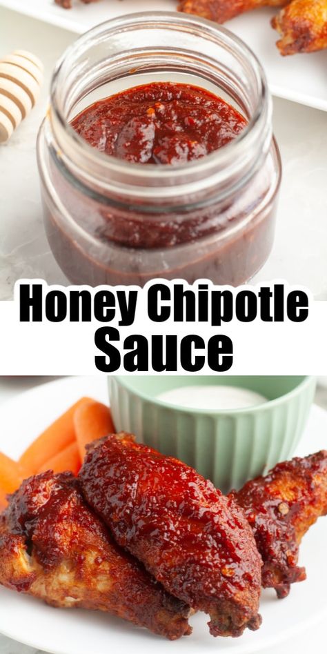 Chicken Wing Dipping Sauce, Chipotle Sauce Recipe, Honey Chipotle Sauce, Honey Chipotle Chicken, Wing Sauce Recipes, Rib Sauce, Pork Sauce, Chicken Wing Sauces, Honey Chipotle