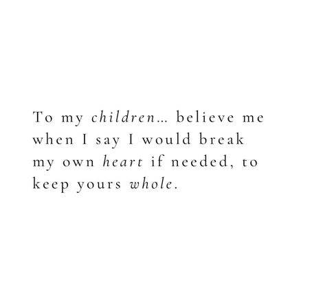 Mom Heart Quote, Mom Shame Quotes, Motherhood Losing Friends Quotes, My Son Is My Strength Quotes, Better Parent Quotes, Motherhood Quotes Aesthetic, Two Year Old Quotes, Feeling Like A Bad Mom Quotes, To My Kids Quotes