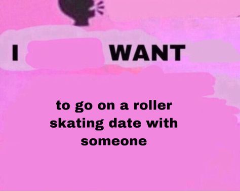 roller skate dates are the best thing ever Roller Skating Date, Skate 3, All I Ask, Roller Skate, Roller Skates, Roller Skating, Skating, Dates, Good Things