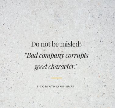 Peer Pressure Quotes, Bad Company Corrupts Good Character, Good Character Quotes, Bible Quotes For Teens, Influence Quotes, Bible Verses For Teens, Pressure Quotes, Negativity Quotes, Behavior Quotes