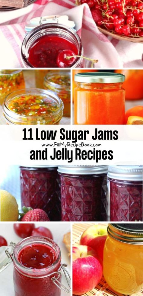 11 Low Sugar Jams and Jelly Recipes - Fill My Recipe Book Keto Jams And Jellies, Sugar Free Jams And Jellies, Sugar Free Jelly Recipes For Canning, Sugar Free Canning Recipes, Sugar Free Jam Recipes For Canning, Healthy Jelly Recipes, Jams And Jelly Recipes, Sugar Free Freezer Jam, Low Sugar Strawberry Jam Recipe