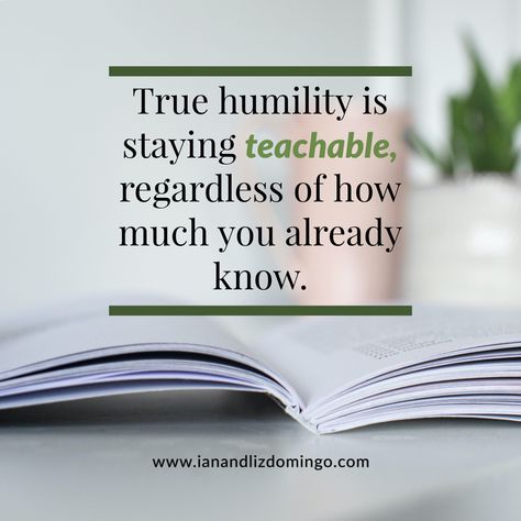 In A Humble State You Learn Better, How To Be More Humble, Humble Yourself, Be Humble, Learn Something New, Inspirational Quotes God, Quotes God, Stay Humble, Quote Board