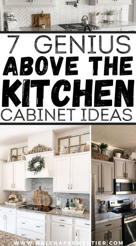 7 Above The Kitchen Cabinet Decor Ideas You Need To See Cabinet Top Decorating Ideas, Over The Cabinet Kitchen Decor Ideas, Above Cupboard Decor, Decorate Top Of Kitchen Cabinets, Top Kitchen Cabinets Decor, Cabinet Decor Kitchen, Above Cabinet Decor Kitchen, Over The Cabinet Kitchen Decor, Decorate Above Kitchen Cabinets