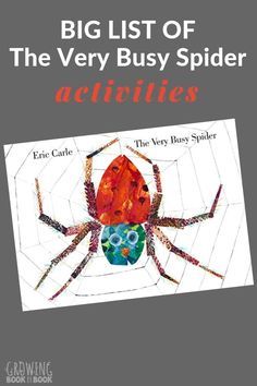 So many literacy ideas on this The Very Busy Spider activities list perfect for a unit on spiders or an Eric Carle study. #bookactivities #spiders #EricCarle  via @growingbbb The Very Busy Spider Activities, Busy Spider Activities, Very Busy Spider Activities, Preschool Spiders, Spider Unit Study, Spider Lessons, Spiders Preschool, Eric Carle Activities, Activities List