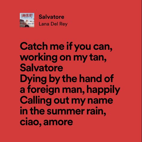 Salvatore By Lana Del Rey, Lana Del Rey Salvatore Lyrics, Salvatore Aesthetic Lana Del Rey, Summertime Lana Del Rey, Lana Del Rey Salvatore, Salvatore Lana Del Rey, Salvatore Lana, Elena Lombardi, Ldr Albums