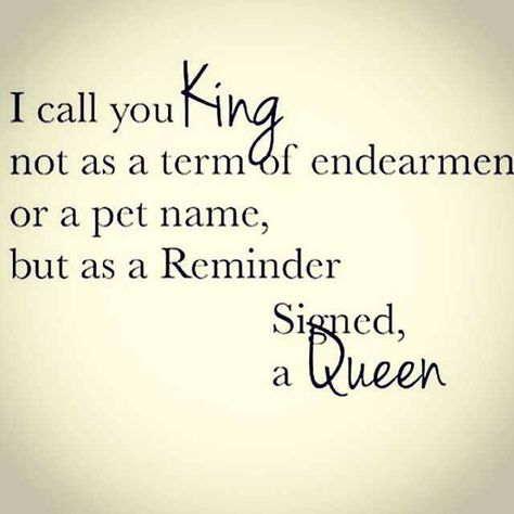 Cory you.... are my King and my lifetime Amor Real, God's Plans, King Quotes, My King, I Call You, I Kings, Queen Quotes, Real Love, A Quote