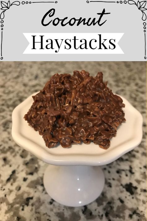 Toasted Coconut Chocolate Candy, Coconut Haystacks Candy, Chocolate Covered Raisins Homemade, Coconut Shavings Recipes, Coconut Haystacks Recipe, Chocolate Haystacks Recipe, Coconut Bon Bons Recipe, Coconut Candy Recipe, Chocolate Coconut Candy