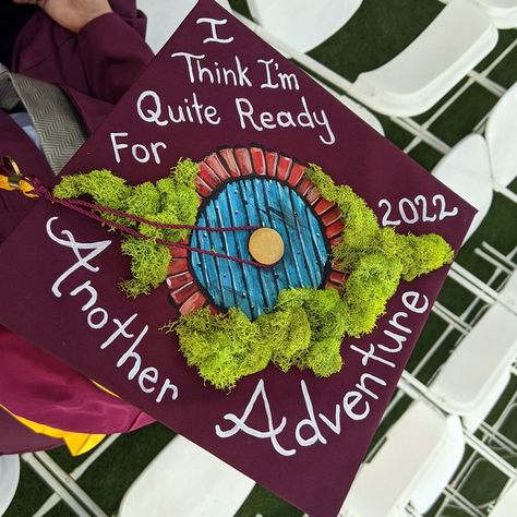 I think I'm quite ready for another adventure Graduation Cap Decoration, Cap Decorations, Grad Cap, School Humor, Graduation Cap, The Hobbit, Advent, Projects To Try