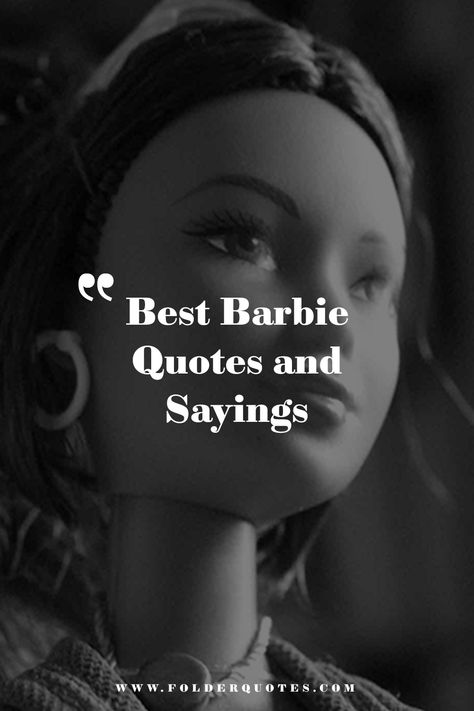 Best Barbie Quotes and Sayings Weird Barbie Quotes, Quotes From The Barbie Movie, Barbie Movie Quotes Inspirational, Barbie Quotes Aesthetic, Barbie Quotes Sassy, Barbie Quotes Inspirational, Cartoon Quotes Life Lessons, Barbie Captions Instagram, Barbie Sayings