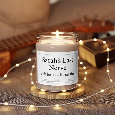 Buy Last Nerve Candle, Funny Candle Gifts, Personalized Candle Gift, Custom Name Candle, Last Nerve Gift, Mom Candle Gift, BFF Gift for Her Him Online in India - Etsy Last Nerve Candle, Mom Candle, Funny Candle, Candle Gifts, Personalized Candle, Bff Gift, Funny Candles, Personalized Candles, Gifts Personalized