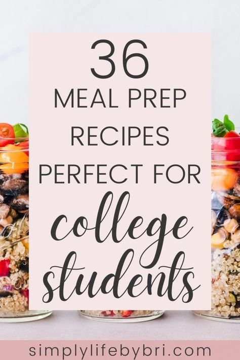 College Student Meal Prep, Student Meal Prep, Healthy College Lunches, College Cooking Recipes, Cheap College Meals, Student Dinners, College Dinners, Healthy College Meals, Dorm Cooking