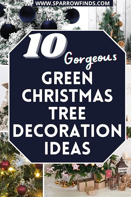 10 Gorgeous Green Christmas Tree Decoration Ideas – Sparrow finds from Japan Green Christmas Trees Decorated, Decorating A Green Christmas Tree, How To Decorate A Green Christmas Tree, Christmas Tree Green Decorations, Green Themed Christmas Tree, Christmas Decor Ideas Green, Green Christmas Decor Ideas, Green And White Christmas Tree, Green Holiday Decor