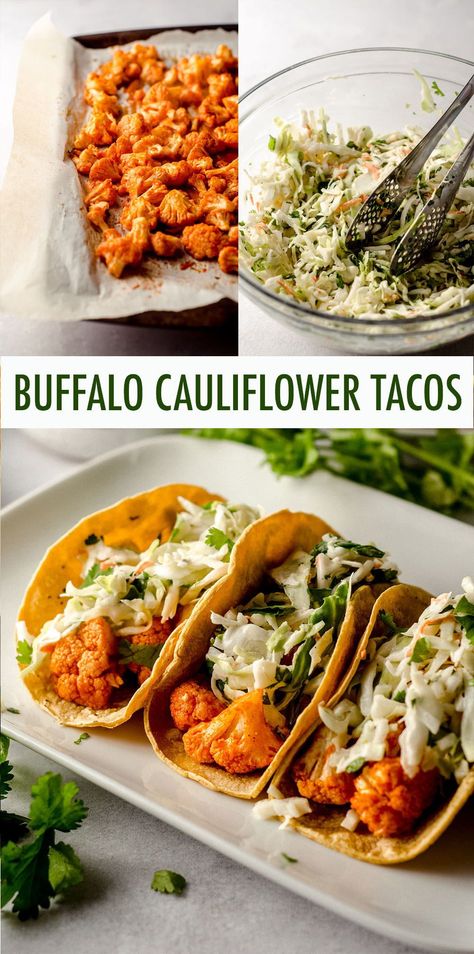 Buffalo Cauliflower Tacos Recipe: Soft tortillas filled with crunchy buffalo cauliflower and topped with a tangy cilantro slaw. These buffalo cauliflower tacos are the perfect gluten free, dairy free, and vegetarian option that can easily be made vegan | buffalo cauliflower tacos recipes | vegetarian buffalo cauliflower tacos Vegan Buffalo Cauliflower Wraps, Buffalo Cauliflower Dinner, Spicy Cauliflower Tacos, Animal Cauliflower Recipe, Fried Cauliflower Tacos, Califlower Tacos, Cauliflower Tacos Recipes, Gluten Free Buffalo Cauliflower, Buffalo Cauliflower Wraps