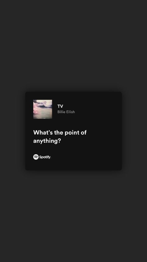 billie eilish tv song lyrics #lyrics #billie #billieeilish #spotify #song Tv Billie Eilish Lyrics Wallpaper, Realatible Song Lyrics, Billie Eilish Song Lyrics Wallpaper, Billie Eilish Song Wallpaper, Billie Eilish Songs Spotify, Billie Lyrics Wallpaper, Tv Billie Eilish Lyrics, Billie Eilish Songs Lyrics, Saddest Song Lyrics