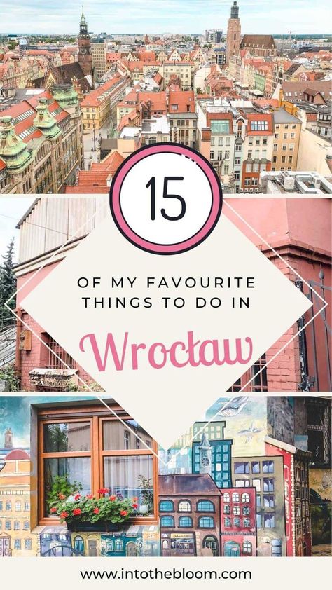 An infographic promoting a blog post about 15 best things to do in Wrocław, Poland, including Instagram spots in Wrocław Visit Poland, European City Breaks, Instagram Places, Poland Travel, One Day Trip, Warsaw Poland, Beautiful Travel, Europe Travel Destinations, Travel Places