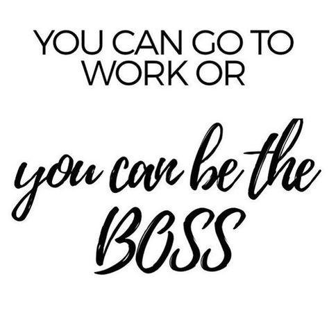 Be your own boss 😊 ask me how Be Your Own Boss Quotes, Own Boss Quotes, Quotes Entrepreneur, Business Board, Be The Boss, Own Quotes, Own Boss, Boss Quotes, Self Discipline