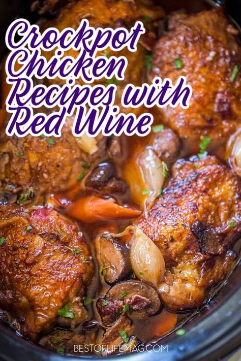 The best crockpot chicken recipes with red wine can open you up to a world of new flavors and offer delicious recipes for your meal planning. Red Wine Chicken Recipes | Slow Cooker Chicken Recipes | Slow Cooker Recipes | Recipes with Red Wine | Easy Dinner Recipes | Crockpot Chicken Recipes | Crockpot Recipes with Chicken | Crockpot Dinner Recipes | Romantic Dinner Recipes #slowcookerrecipes #crockpotrecipes via @amybarseghian Chicken Recipes With Red Wine, Chicken With Apple Cider Vinegar Recipes, Recipes That Use Red Wine, Red Wine Chicken Recipes, Cooking With Wine Recipes, Recipes Using Red Wine, Chicken Crockpot Dinner Recipes, Wine Chicken Recipes, Easy Dinner Recipes Crockpot Chicken