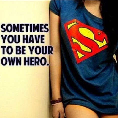 I am my own hero. I know my super powers and I use them for good...!!! Superman Quotes, Sanity Quotes, Waiting For Superman, My Superman, Wonder Woman Quotes, Superman Love, Be Your Own Hero, Super Man, Superman Wonder Woman