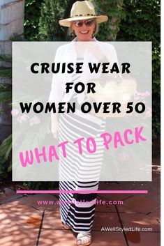 Cruise Wear for Women Over 50: What to Pack - A Well Styled Life Cruise Wear For Women, River Cruise Outfits, Carribean Cruise Outfits, Cruise Outfits For Women, Summer Cruise Outfits, Cruise Outfits Caribbean, Pack For A Cruise, Cruise Wardrobe, A Well Styled Life