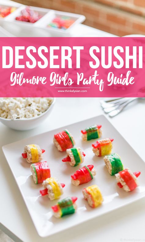 Dessert Sushi Recipe for the ultimate Gilmore Girls revival watch party guide // thinkelysian.com Gilmore Girls Bridal Shower Theme, Gilmore Girls Party Food, Candy Sushi Rolls, Gilmore Girls Party, Desserts Drinks, Candy Sushi, Poptart Recipe, Dessert Sushi, Sushi Recipe